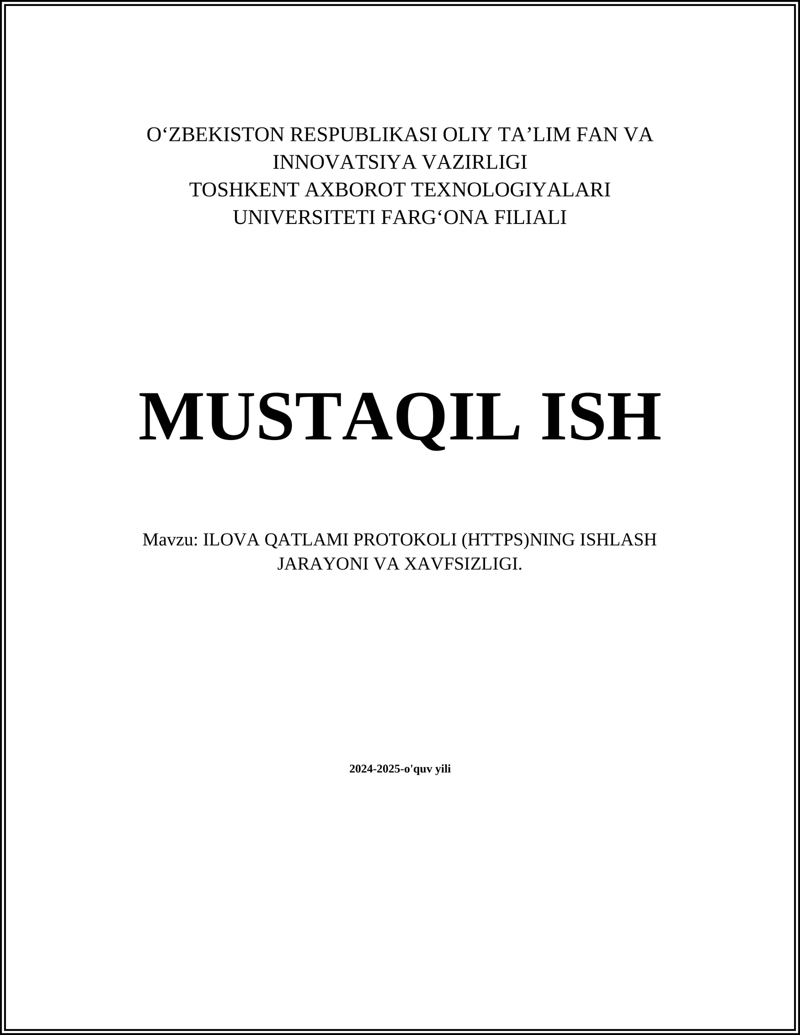 ILOVA QATLAMI PROTOKOLI (HTTPS)NING ISHLASH JARAYONI VA XAVFSIZLIGI
