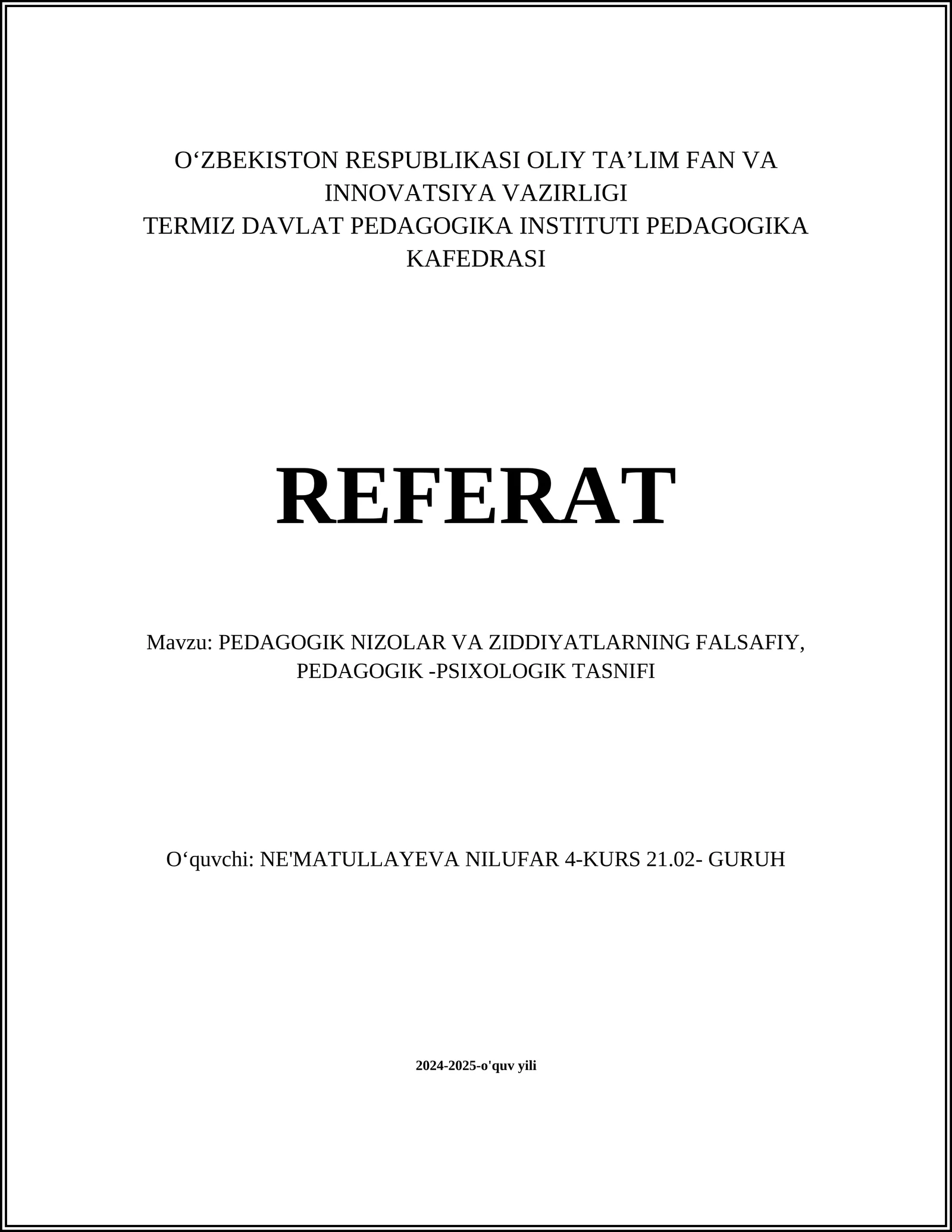 PEDAGOGIK NIZOLAR VA ZIDDIYATLARNING FALSAFIY, PEDAGOGIK -PSIXOLOGIK TASNIFI