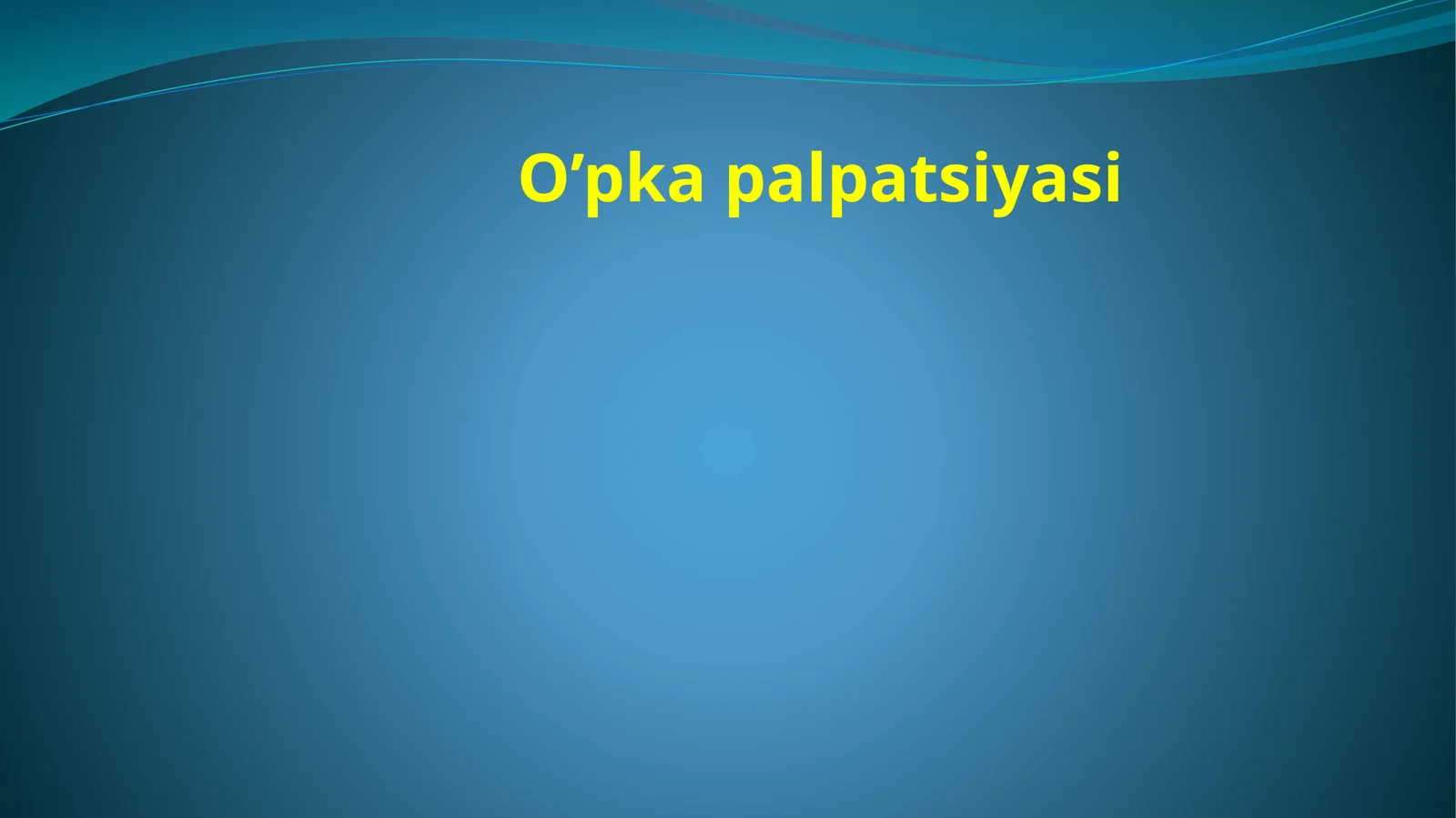 O'pka Palpatsiyasi