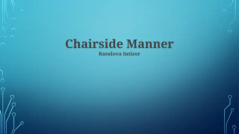 Chairside Manner