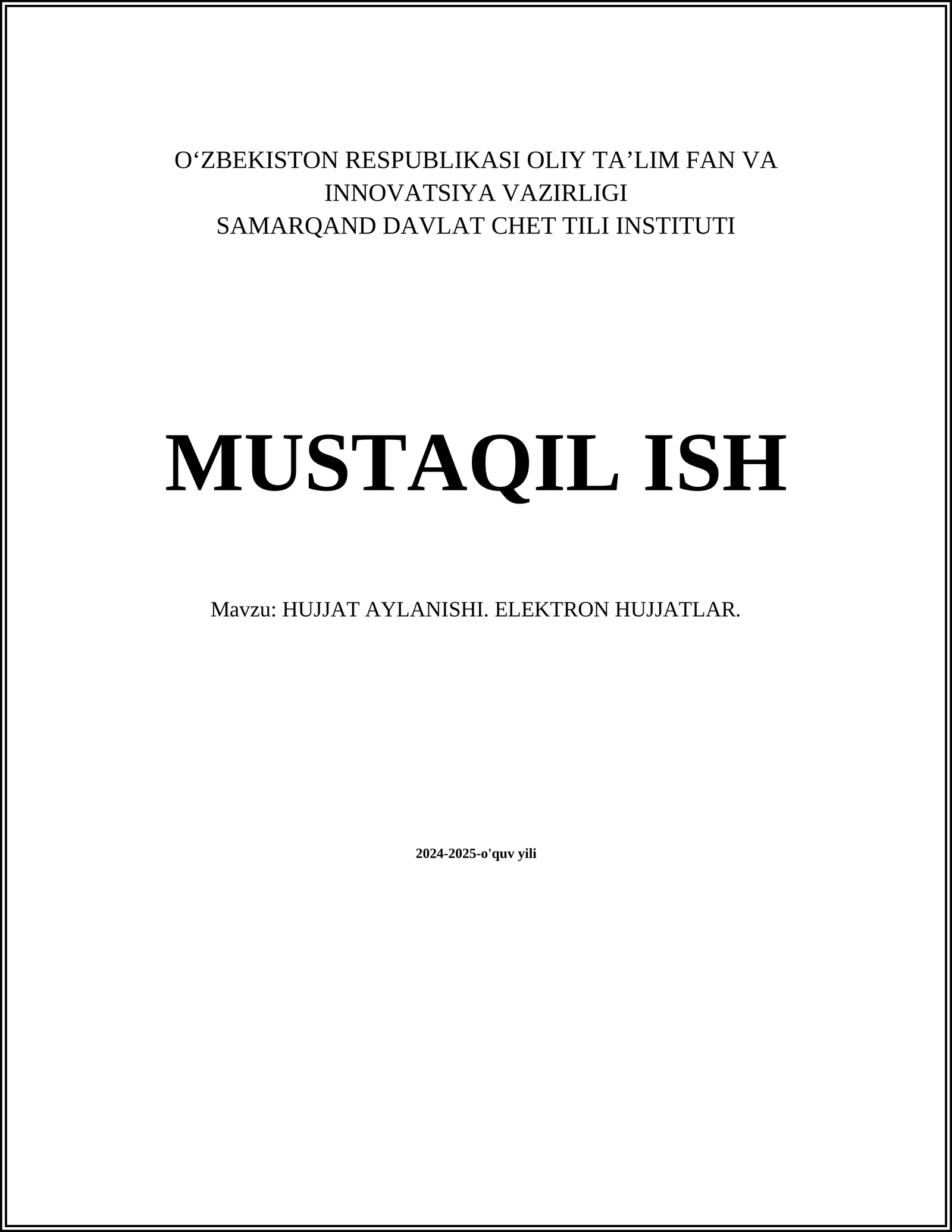 HUJJAT AYLANISHI. ELEKTRON HUJJATLAR