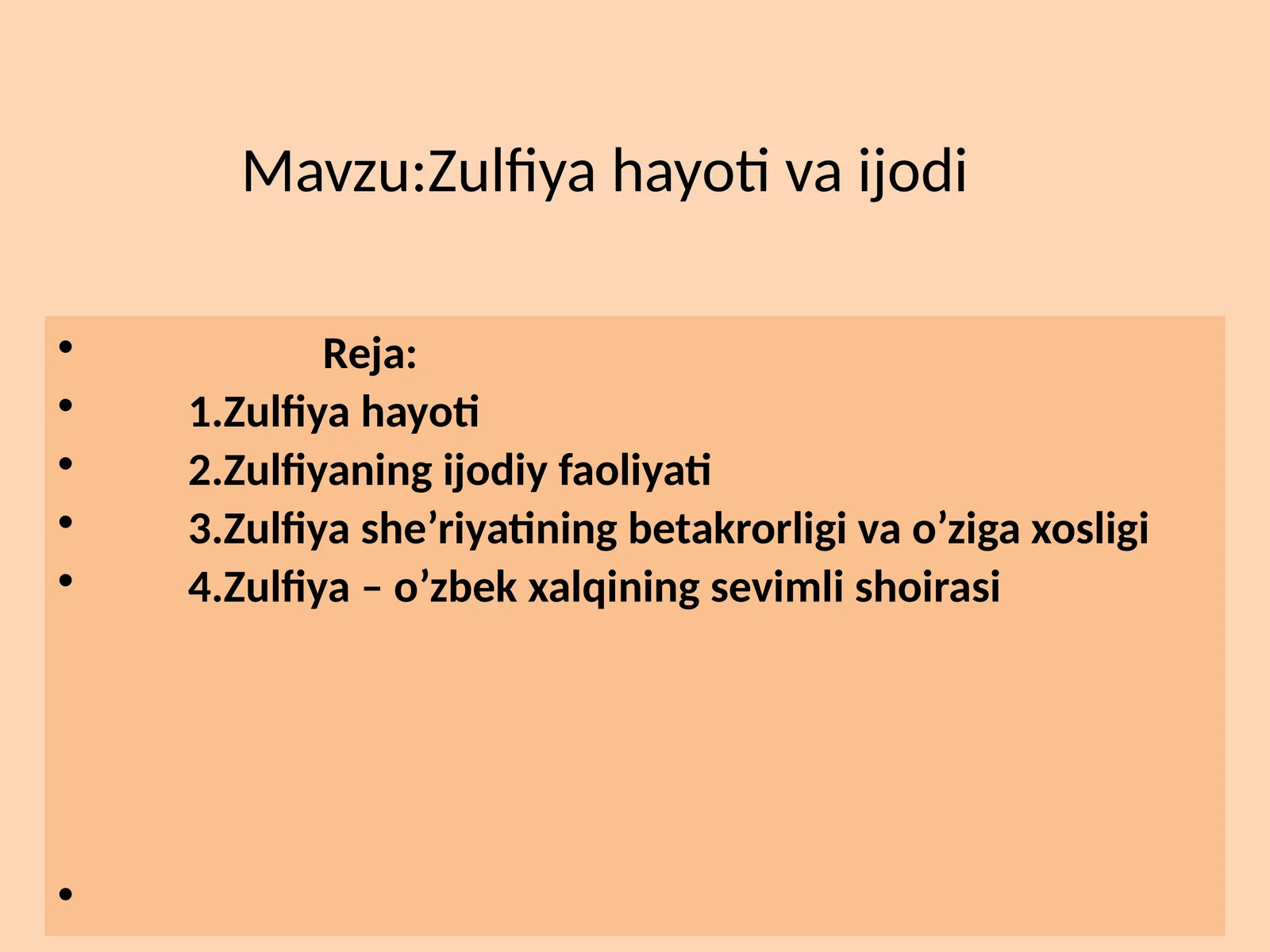 Zulfiyaxonim hayoti va ijodi