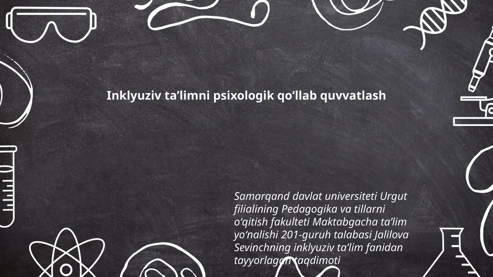 Inklyuziv taʼlimni psixologik qoʻllab quvvatlash