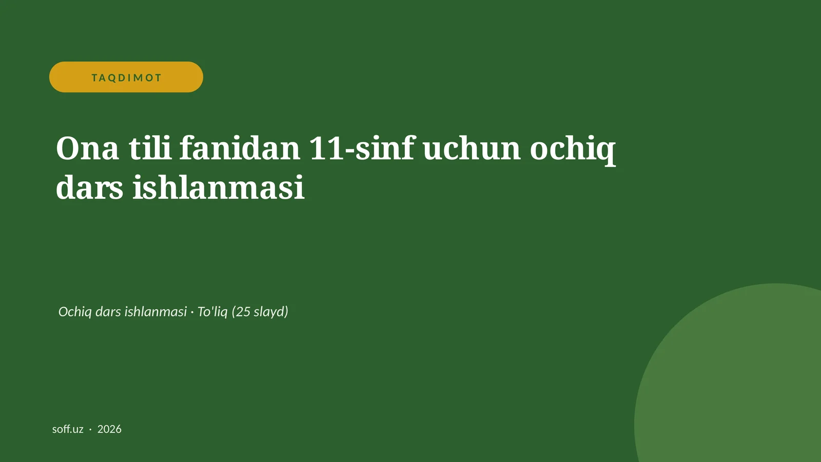 Ona tili fanidan 11-sinf uchun ochiq dars ishlanmasi