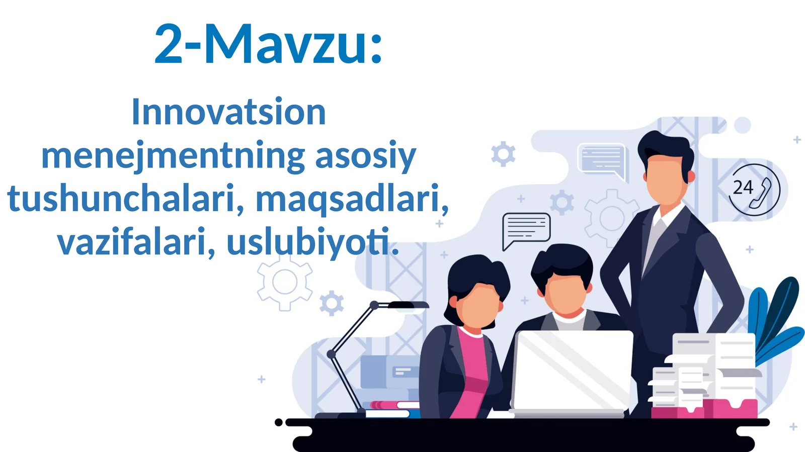 Innovatsion menejmentning mohiyati va vazifalari