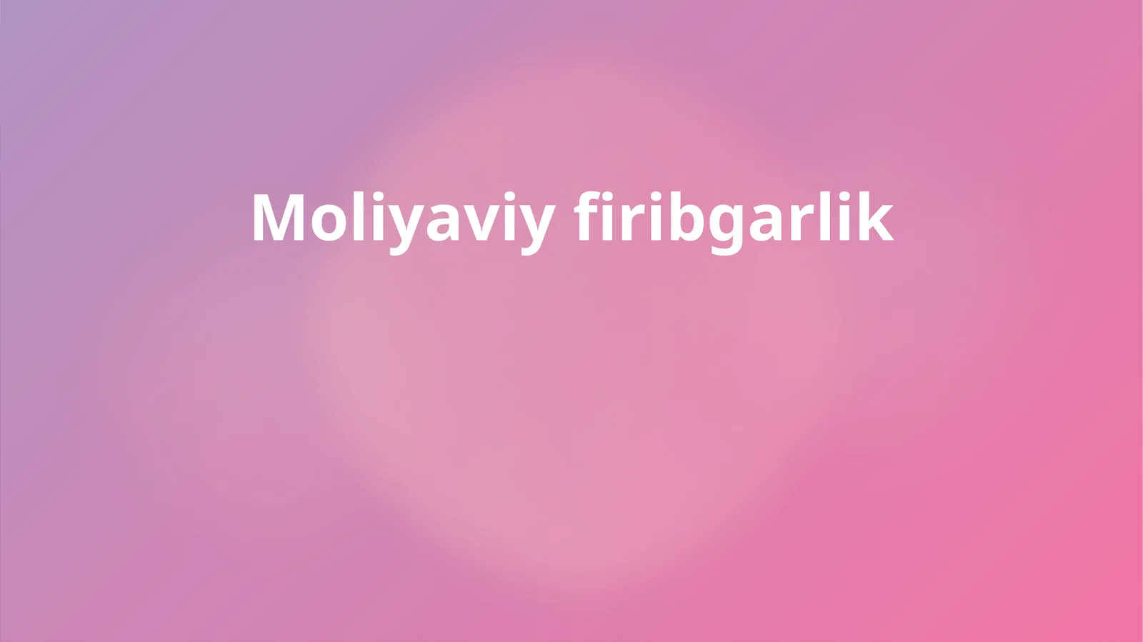 Moliyaviy firibgarlik