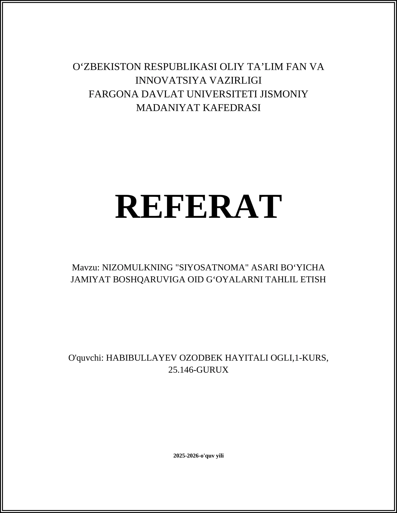SIYOSATNOMA ASARI BO'YICHA JAMIYAT BOSHQARUVIGA OID G'OYALARNI TAHLIL ETISH