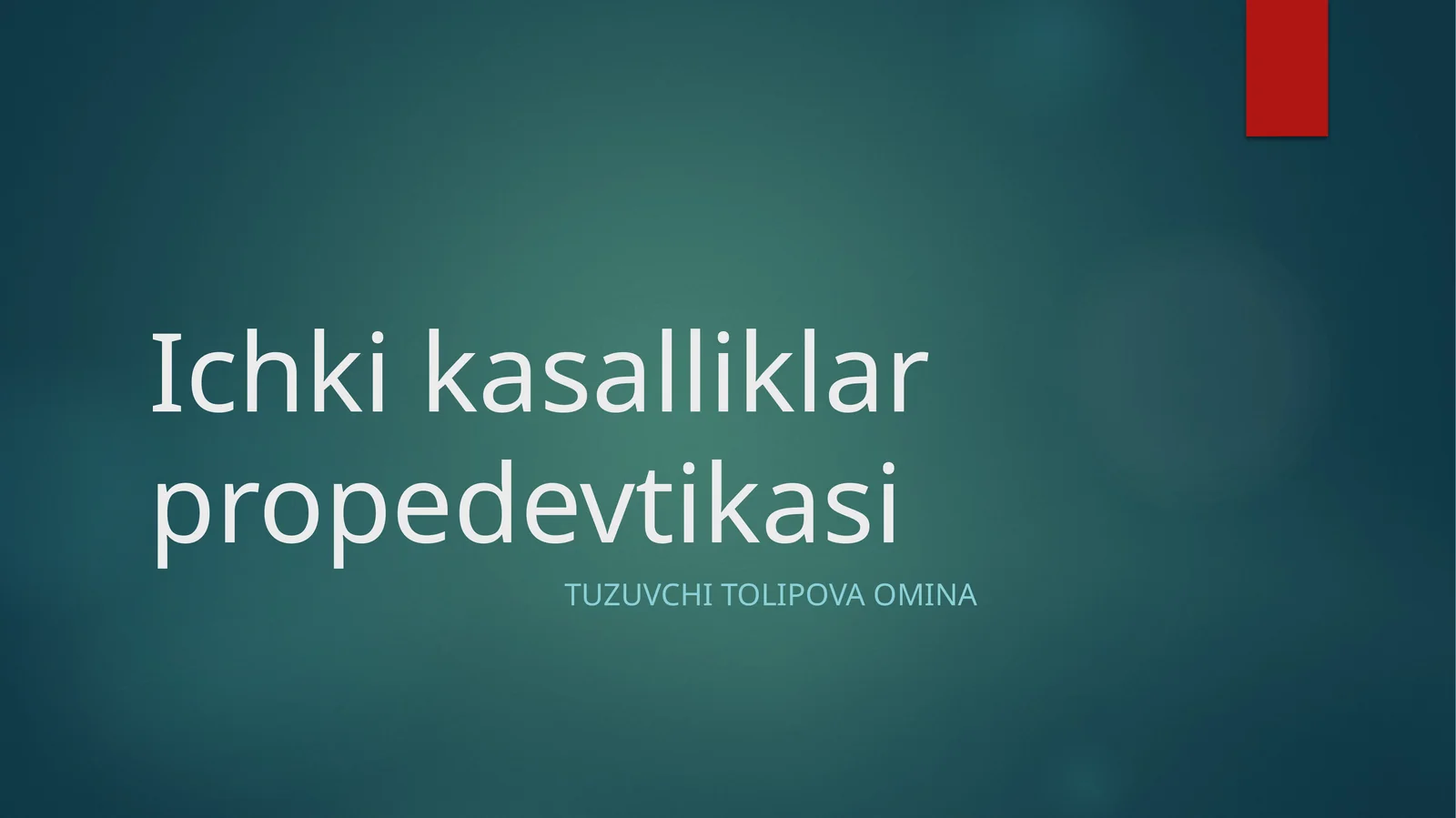 Ichki kasalliklarpropedevtikasi