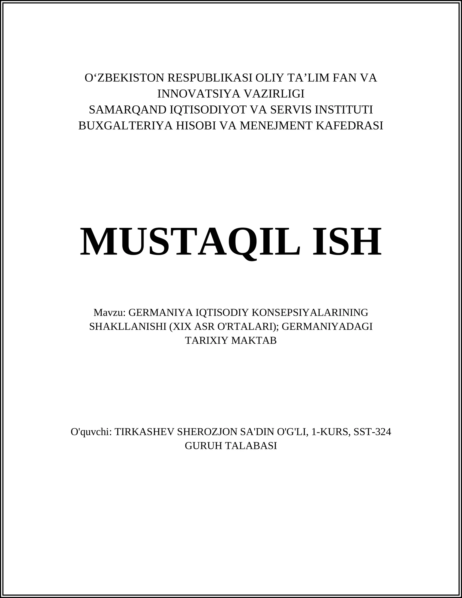 GERMANIYA IQTISODIY KONSEPSIYALARINING SHAKLLANISHI (XIX ASR O'RTALARI); GERMANIYADAGI TARIXIY MAKTAB