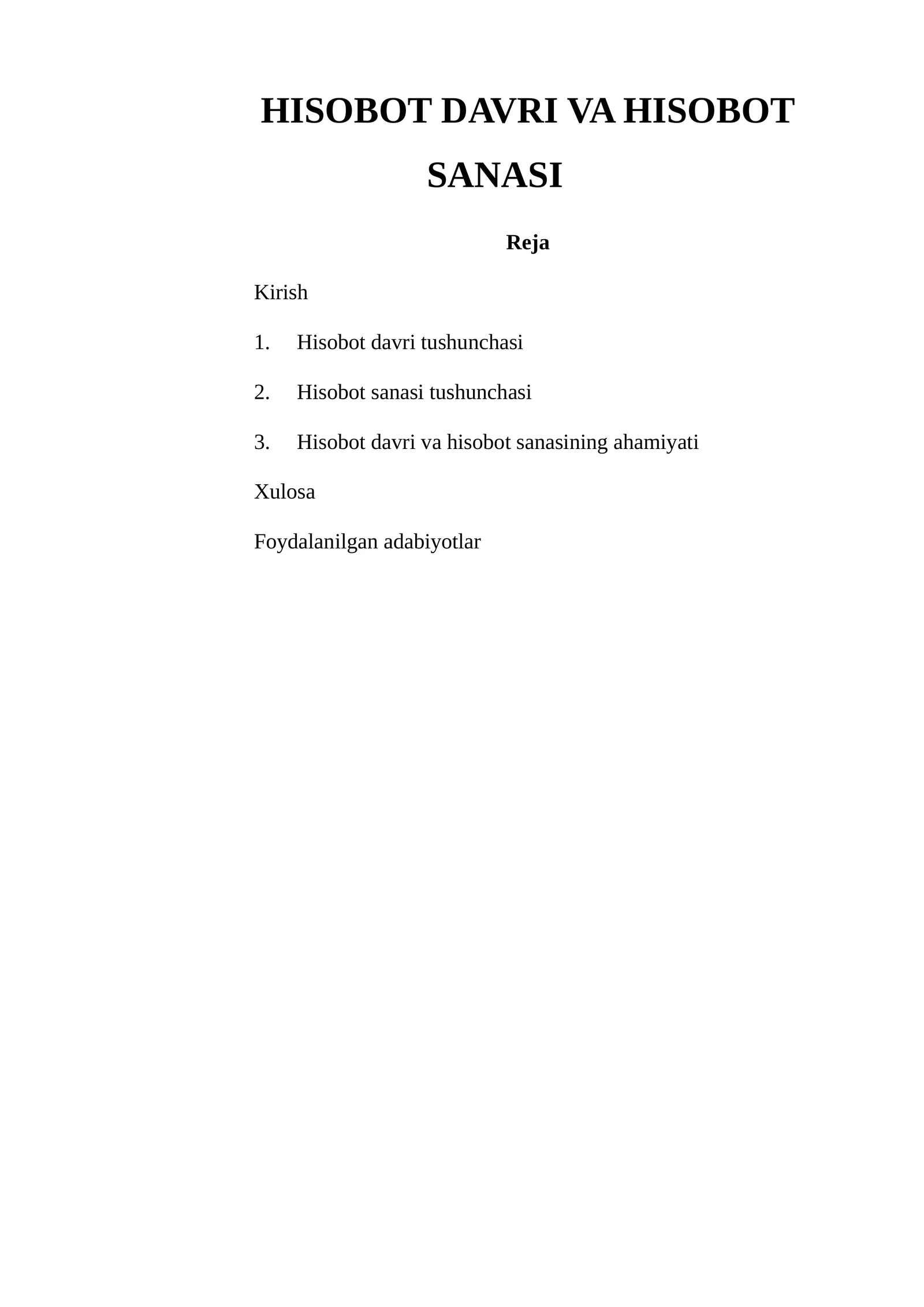 HISOBOT DAVRI VA HISOBOT SANASI