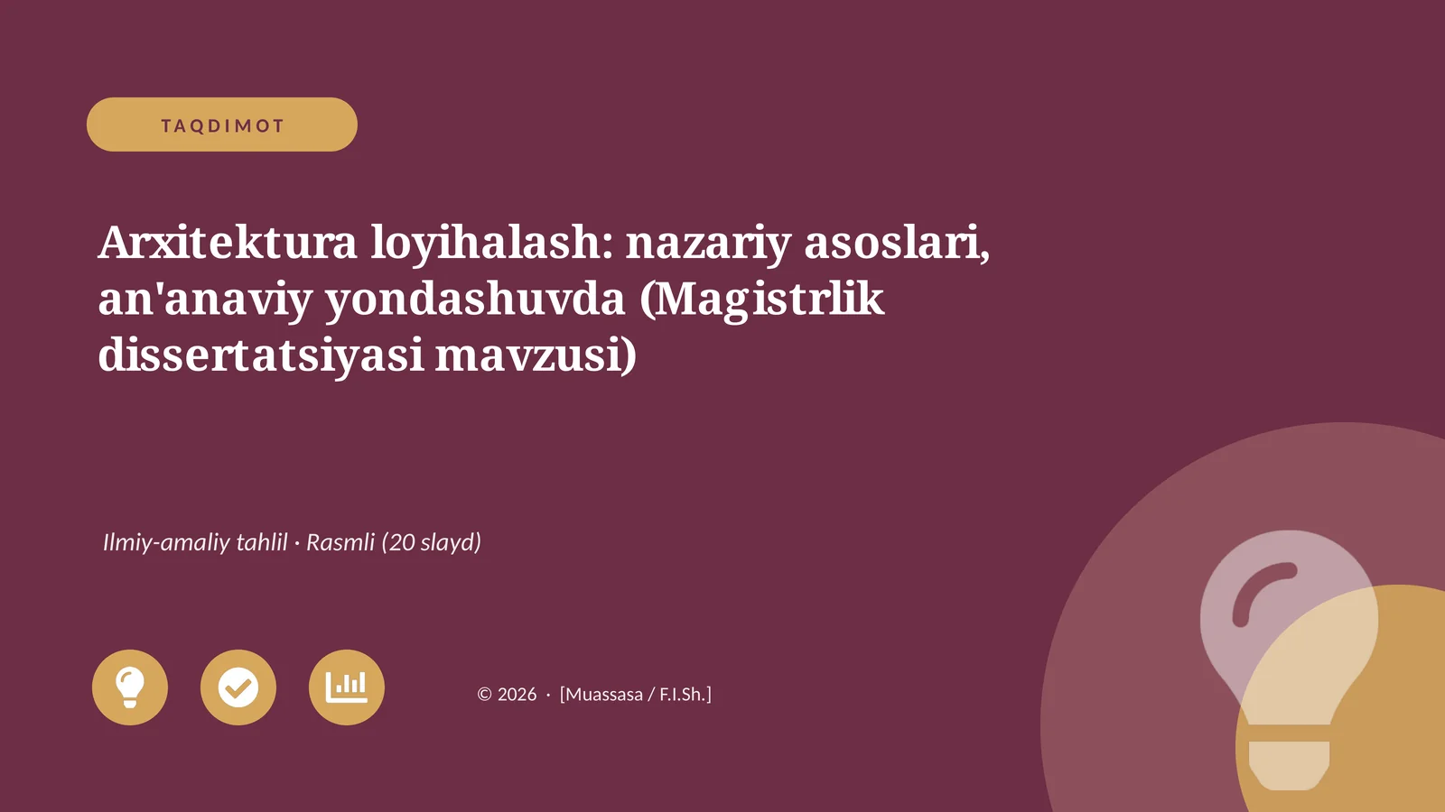 Arxitektura loyihalash: nazariy asoslari, an'anaviy yondashuvda (Magistrlik dissertatsiyasi mavzusi)