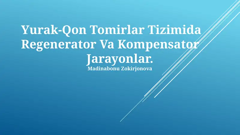 Yurak-Qon Tomirlar Tizimida Regenerator Va Kompensator Jarayonlar