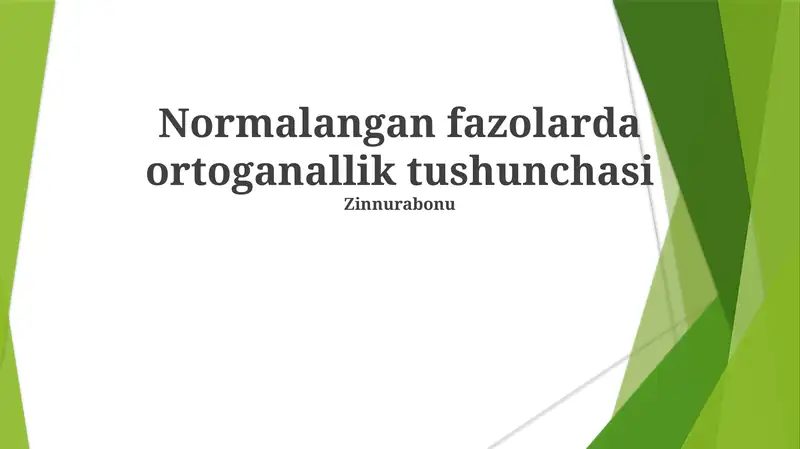 Normalangan fazolarda ortoganallik tushunchasi