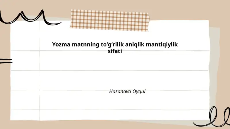 Yozma matnning toʻgʻrilik aniqlik mantiqiylik sifati