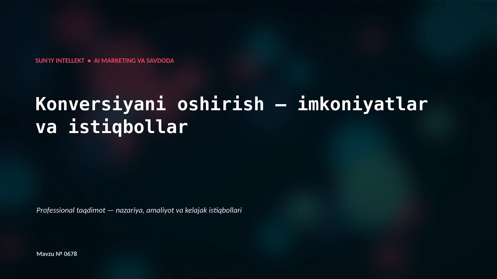SUN'IY INTELLEKT • AI MARKETING VA SAVDODA