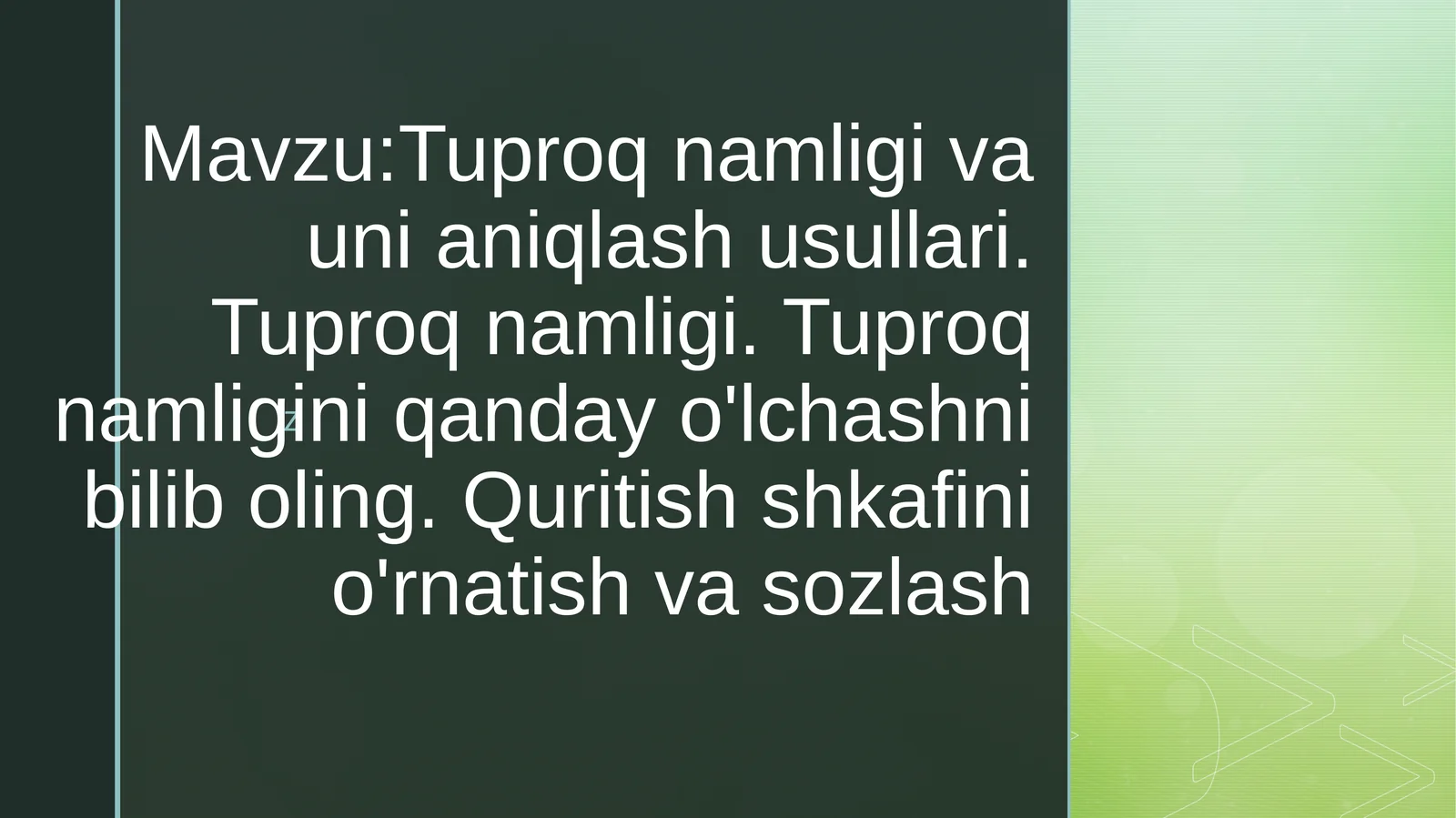 Tuproq namligi va uni aniqlash usullari