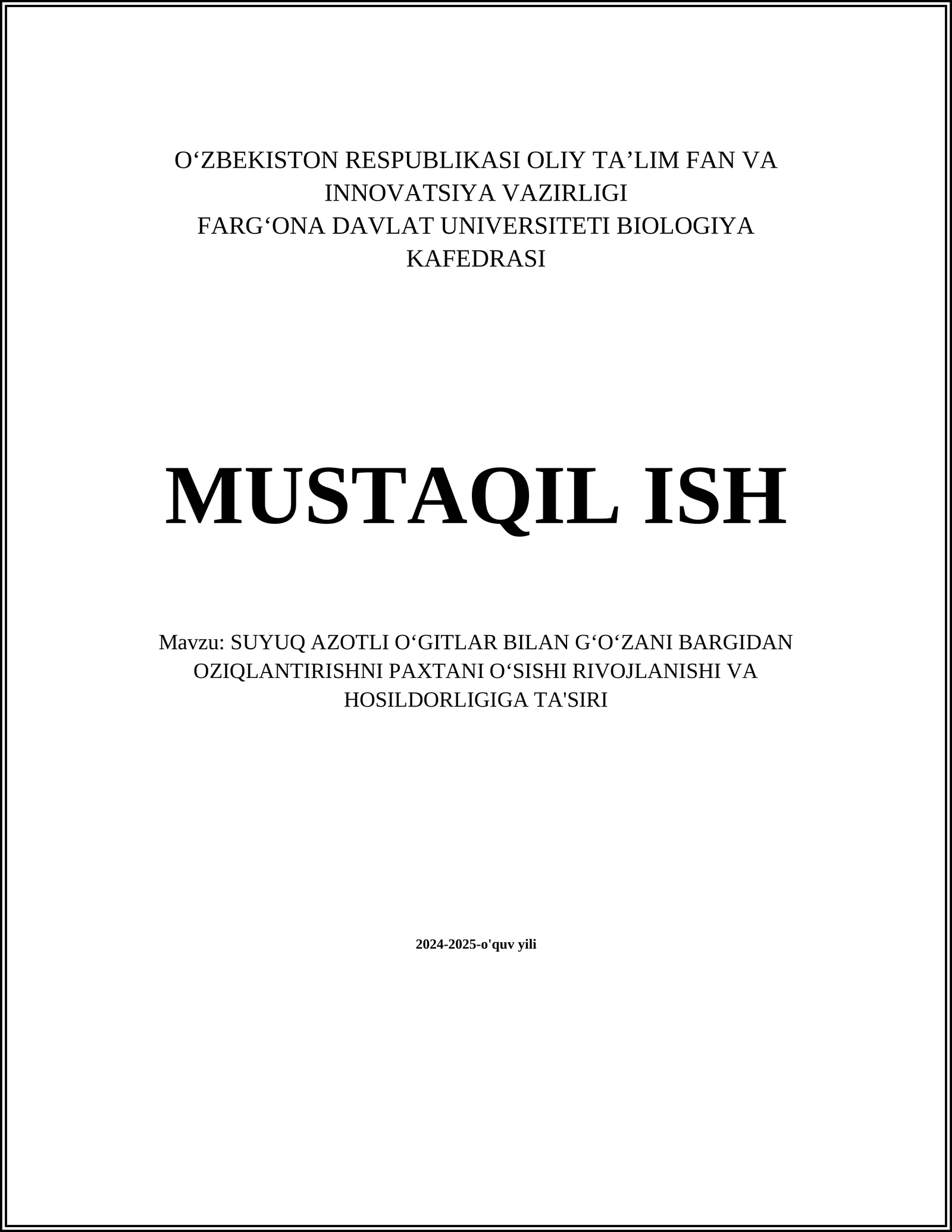 SUYUQ AZOTLI O‘GITLAR BILAN G‘O‘ZANI BARGIDAN OZIQLANTIRISHNI PAXTANI O‘SISHI RIVOJLANISHI VA HOSILDORLIGIGA TA'SIRI