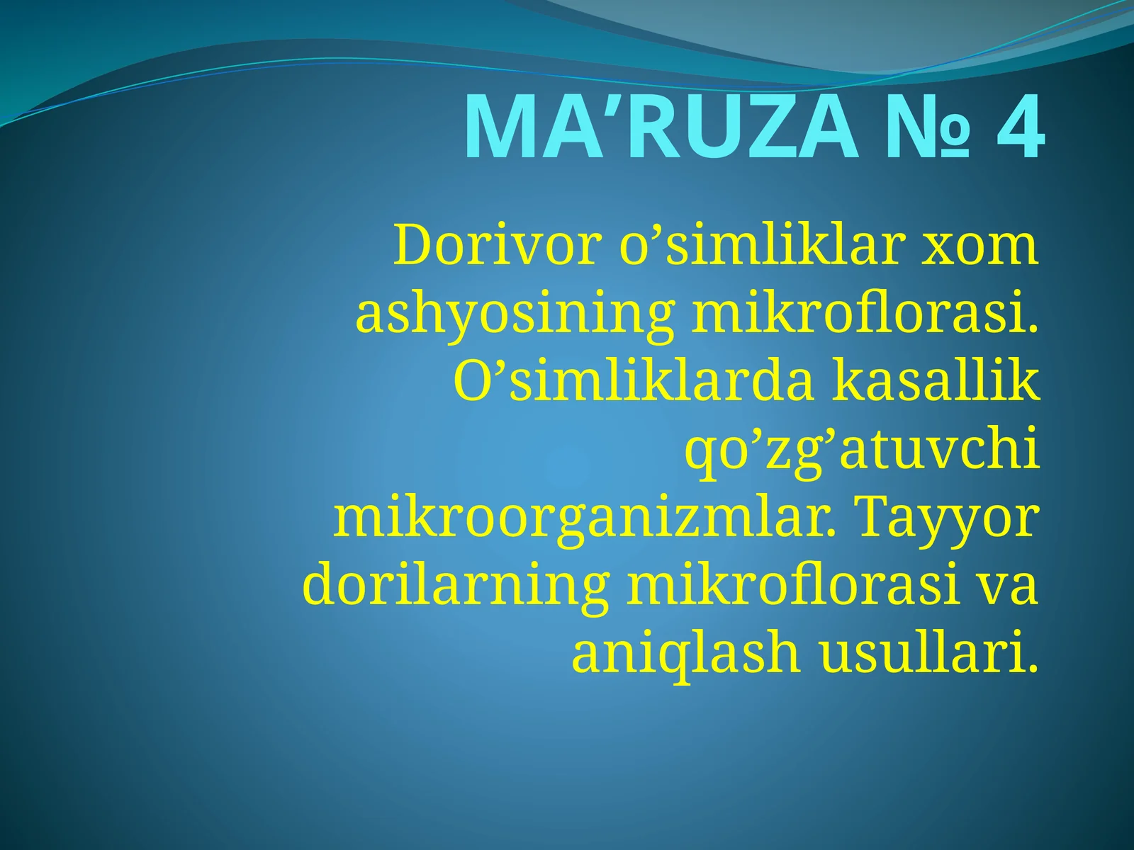 Dorivor oʼsimliklar xom ashyosining mikroflorasi