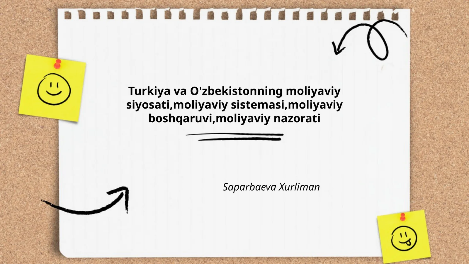 Turkiya va O'zbekistonning moliyaviy siyosati,moliyaviy sistemasi,moliyaviy boshqaruvi,moliyaviy nazorati