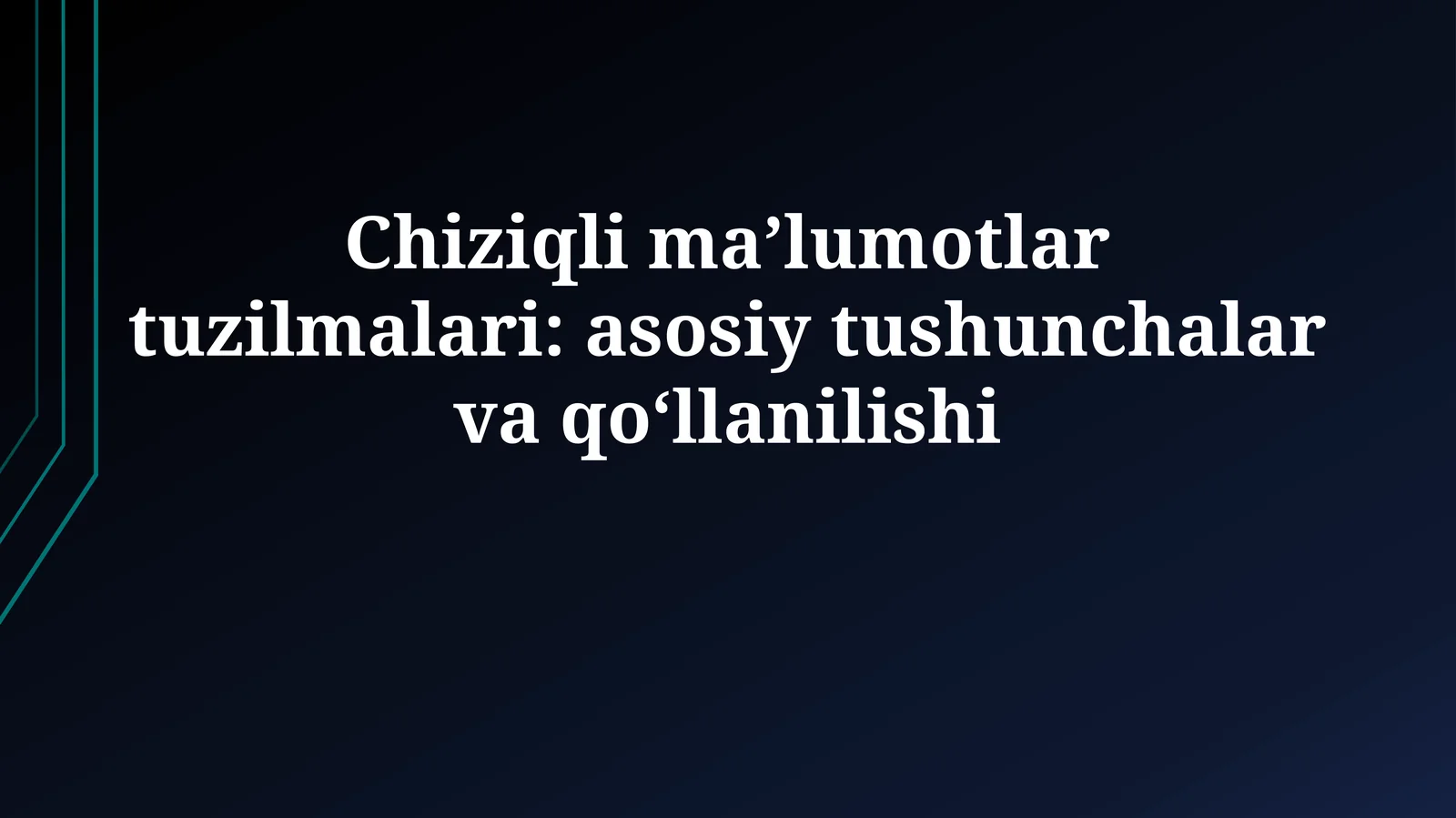 Chiziqli ma’lumotlar tuzilmalari: asosiy tushunchalarvaqо‘llanilishi