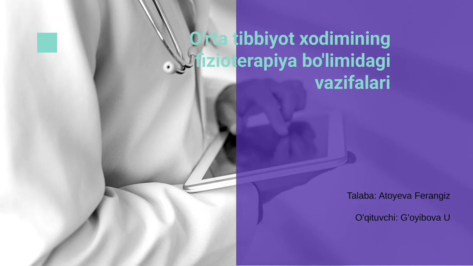 O'rta tibbiyot xodimining fizioterapiya bo'limidagi vazifalari
