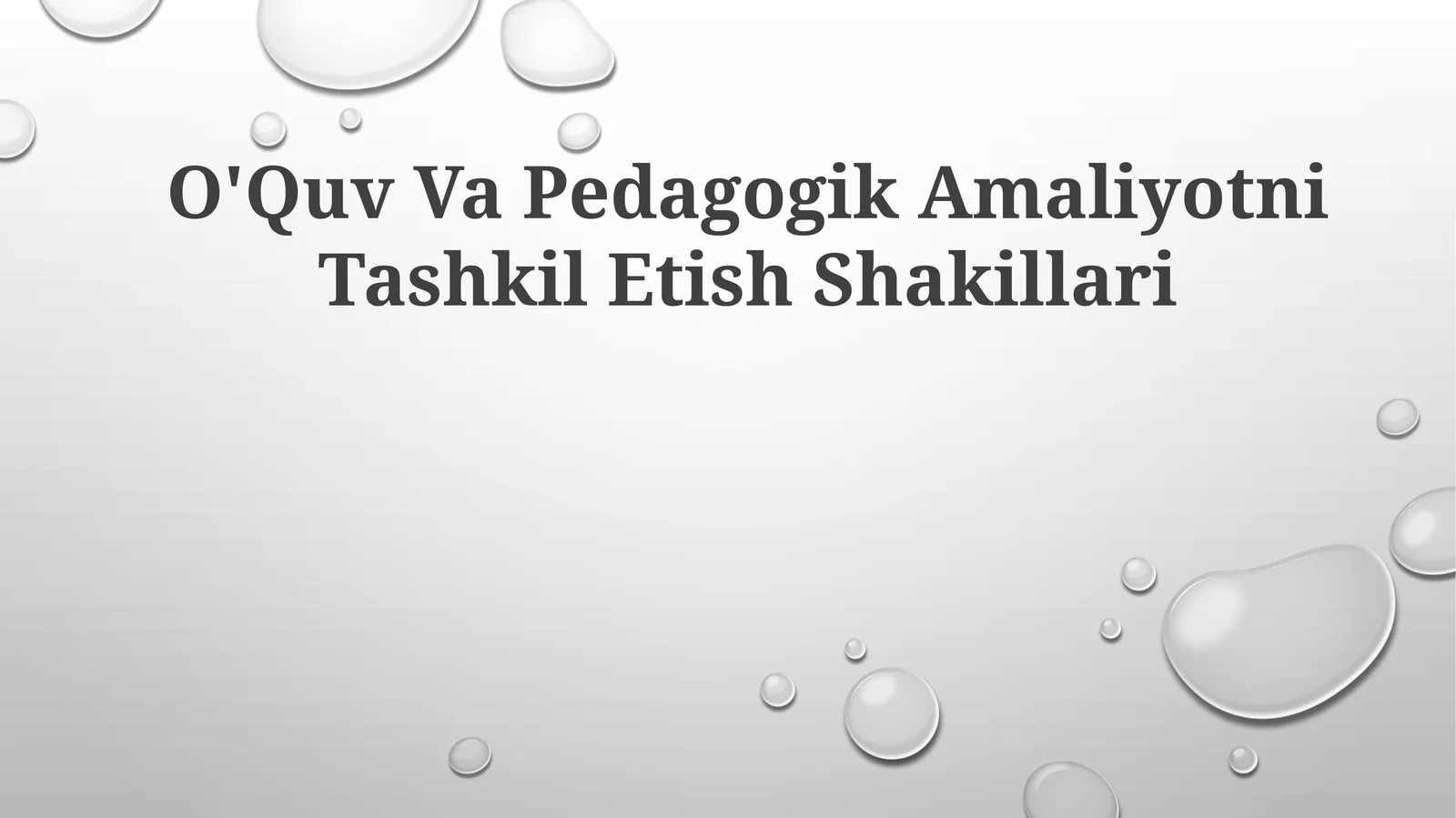 O'Quv Va Pedagogik Amaliyotni TashkilEtishShakillari