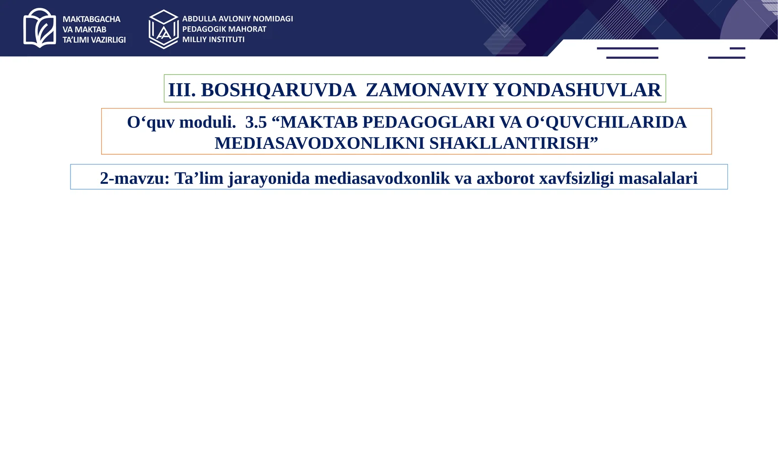 Ta’lim jarayonida mediasavodxonlik va axborot xavfsizligi masalalari