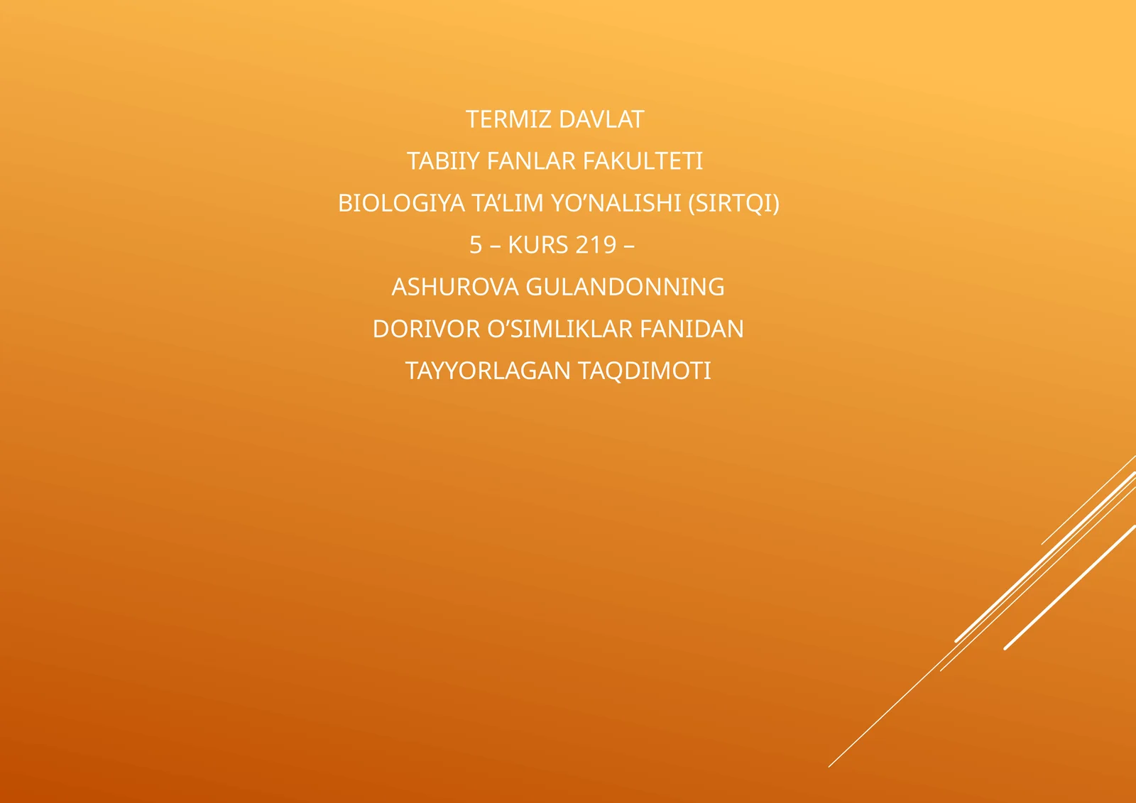 DORIVOR O’SIMLIKLAR FANIDAN TAQDIMOT