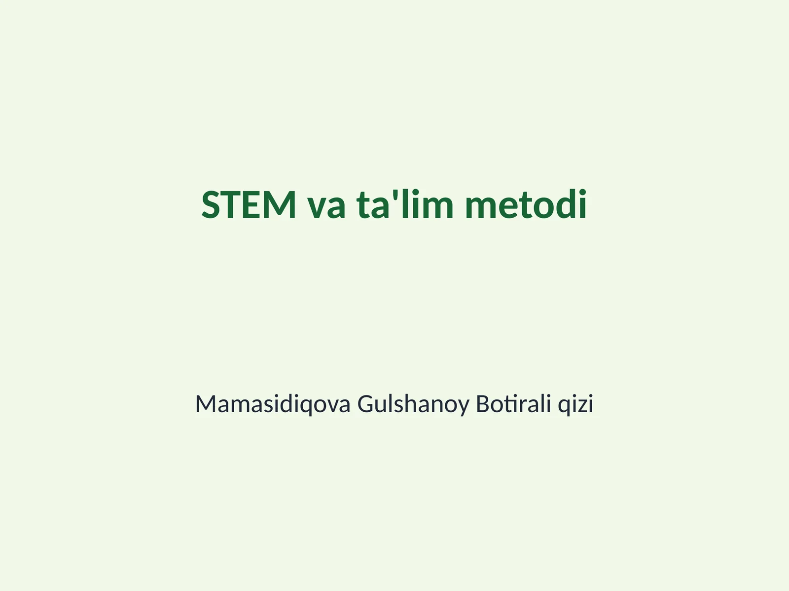 STEM va ta'lim metodi