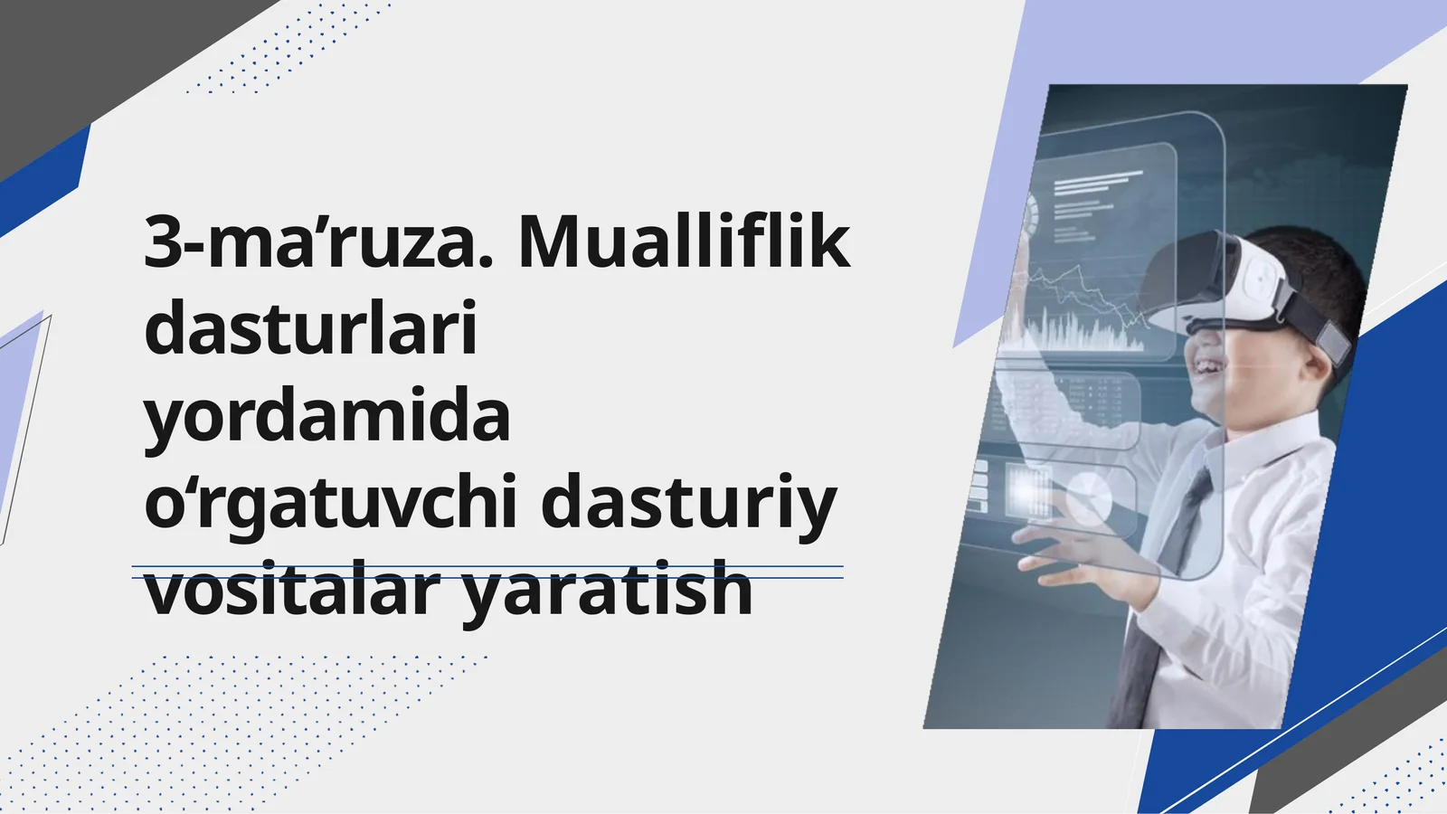 Mualliflik dasturiy yordamida o‘rgatuvchi dasturiy vositalaryaratish