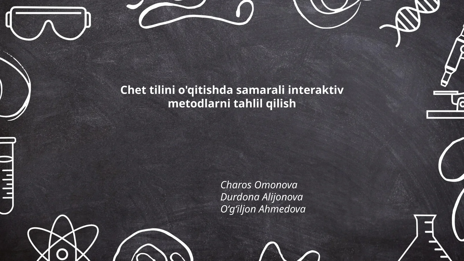Chet tilini o'qitishda samarali interaktiv metodlarni tahlil qilish