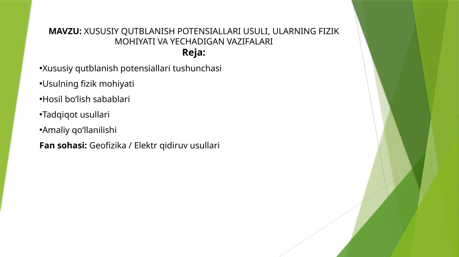 XUSUSIY QUTBLANISH POTENSIALLARI USULI