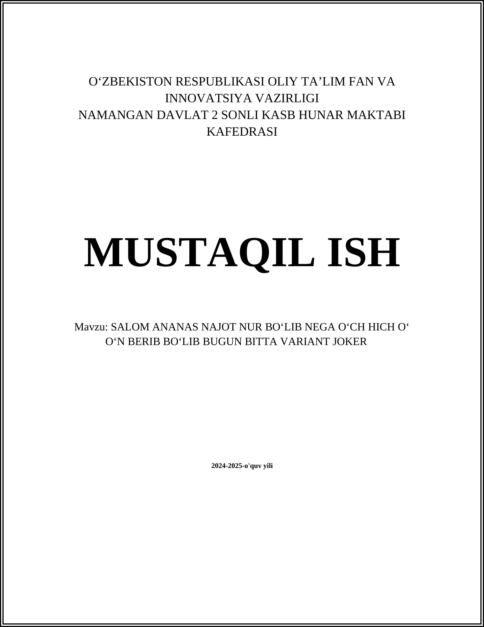 SALOM ANANAS NAJOT NUR BO‘LIB NEGA O‘CH HICH O‘ O‘N BERIB BO‘LIB BUGUN BITTA VARIANT JOKER 💗