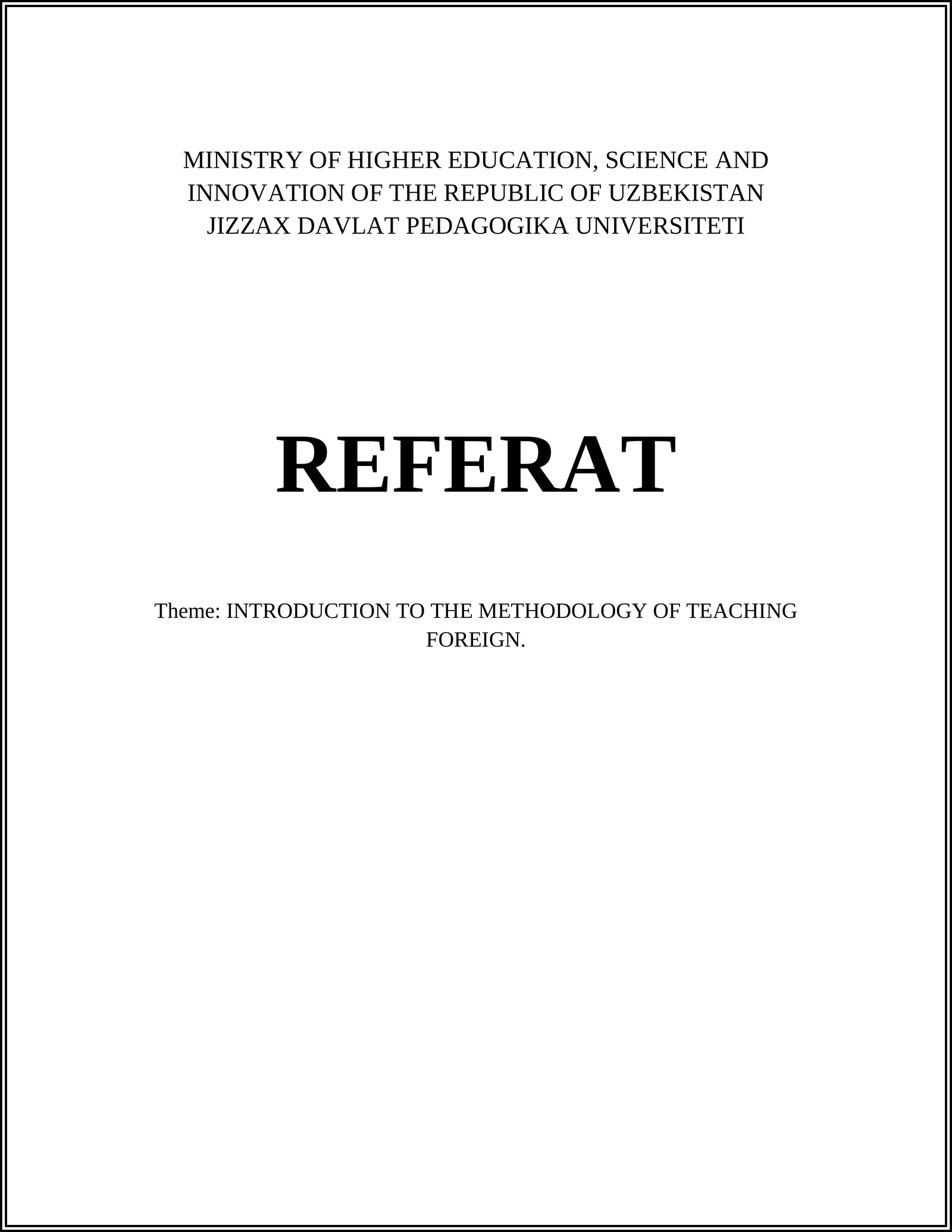 INTRODUCTION TO THE METHODOLOGY OF TEACHING FOREIGN