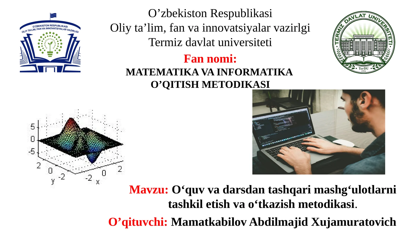 O‘quv va darsdan tashqari mashg‘ulotlarni tashkil etish va o‘tkazish metodikasi