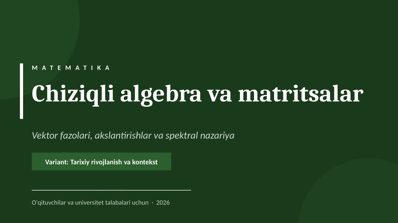 Chiziqli algebra va matritsalar
