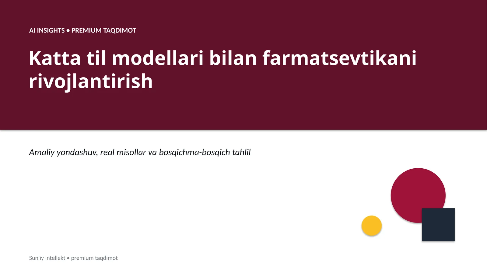 Katta til modellari bilan farmatsevtikani rivojlantirish