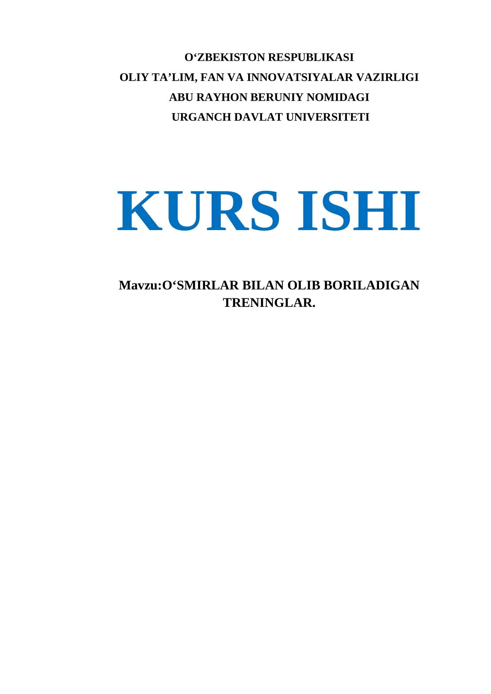 OʻSMIRLAR BILAN OLIB BORILADIGAN TRENINGLAR.