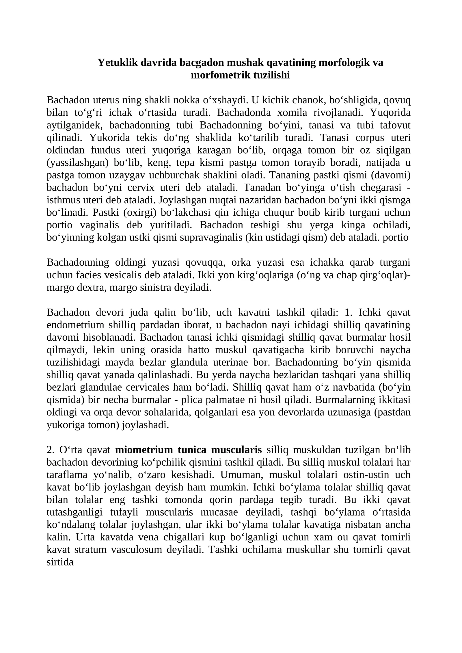 Yetuklik davrida bacgadon mushak qavatining morfologik va morfometrik tuzilishi