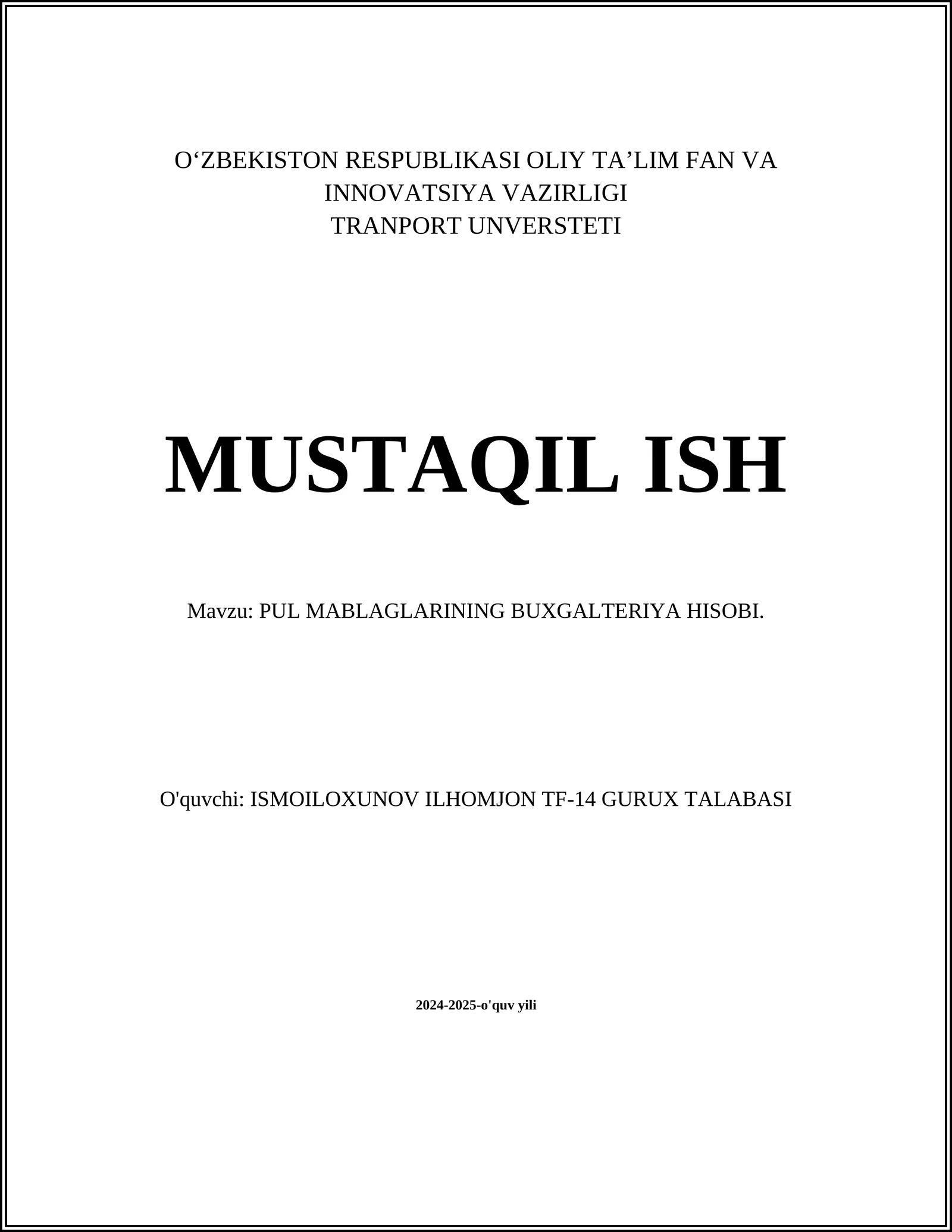 PUL MABLAGLARINING BUXGALTERIYA HISOBI