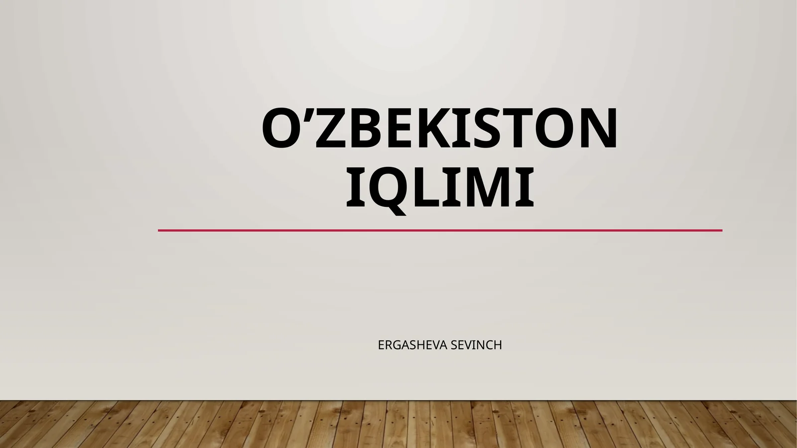 O'ZBEKISTON IQLIMI