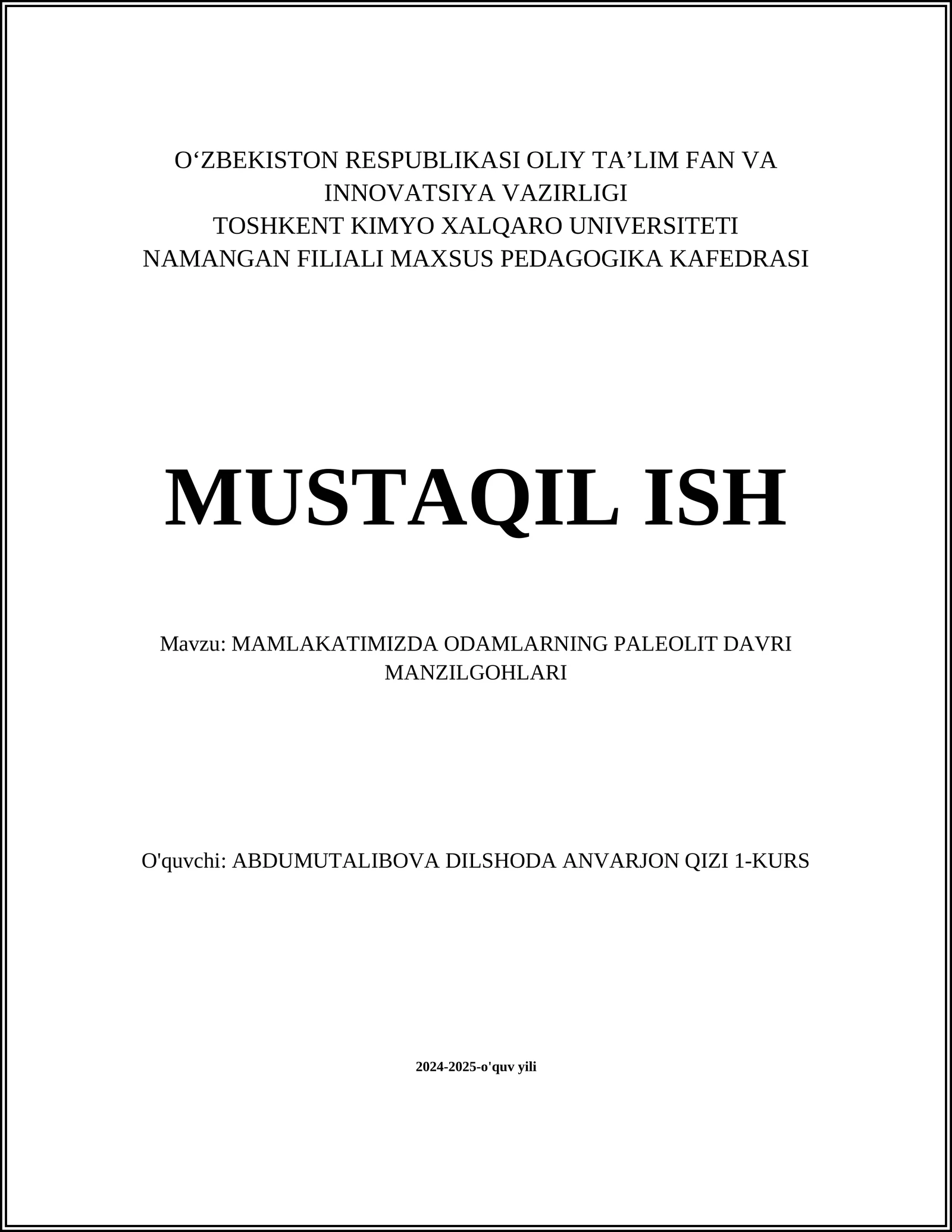 MAMLAKATIMIZDA ODAMLARNING PALEOLIT DAVRI MANZILGOHLARI