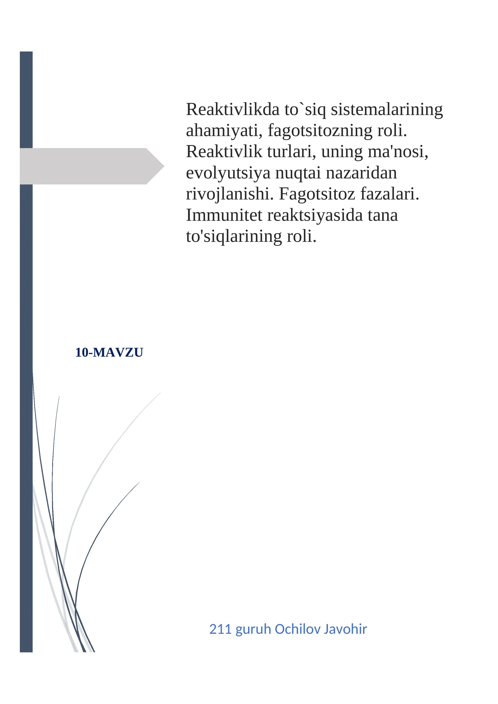 Reaktivlikda to`siq sistemalarining ahamiyati, fagotsitozning roli