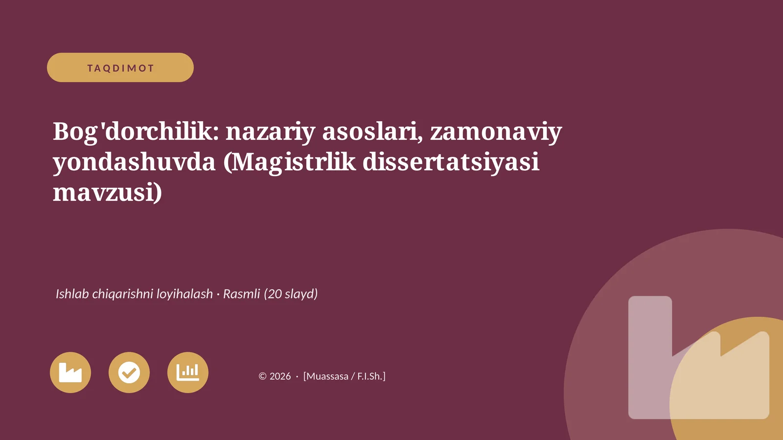 Bog'dorchilik: nazariy asoslari, zamonaviy yondashuvda (Magistrlik dissertatsiyasi mavzusi)