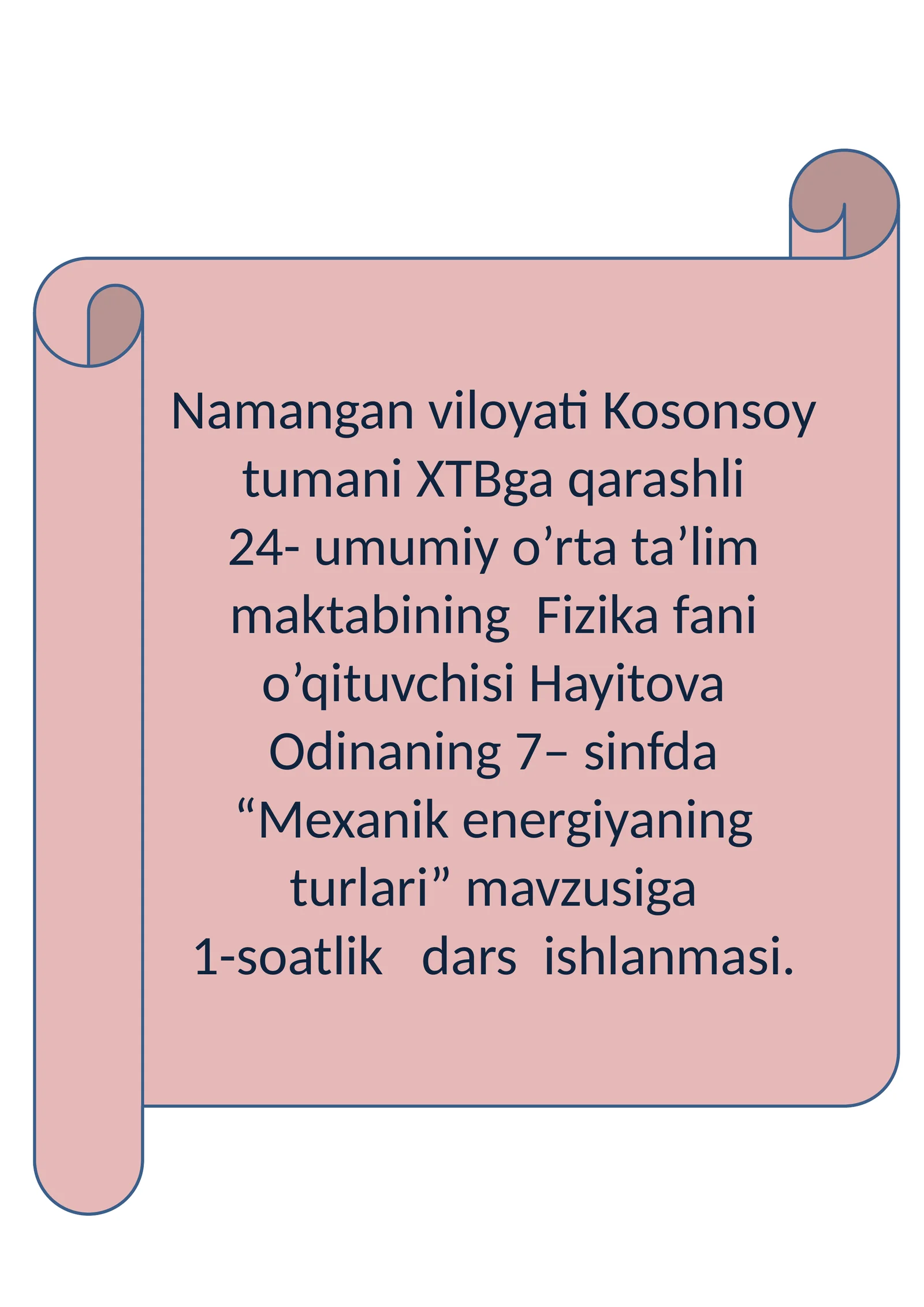 7-sinf Fizikadan dars ishlanma. Mexanik energiyaning turlari