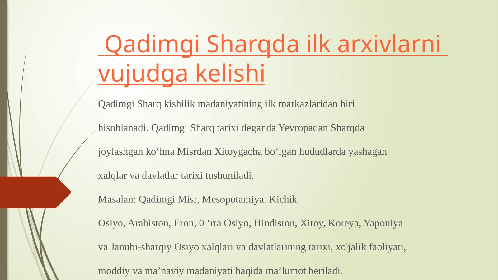 Qadimgi Sharq davlatlarida arxivlarning vujudga kelishi
