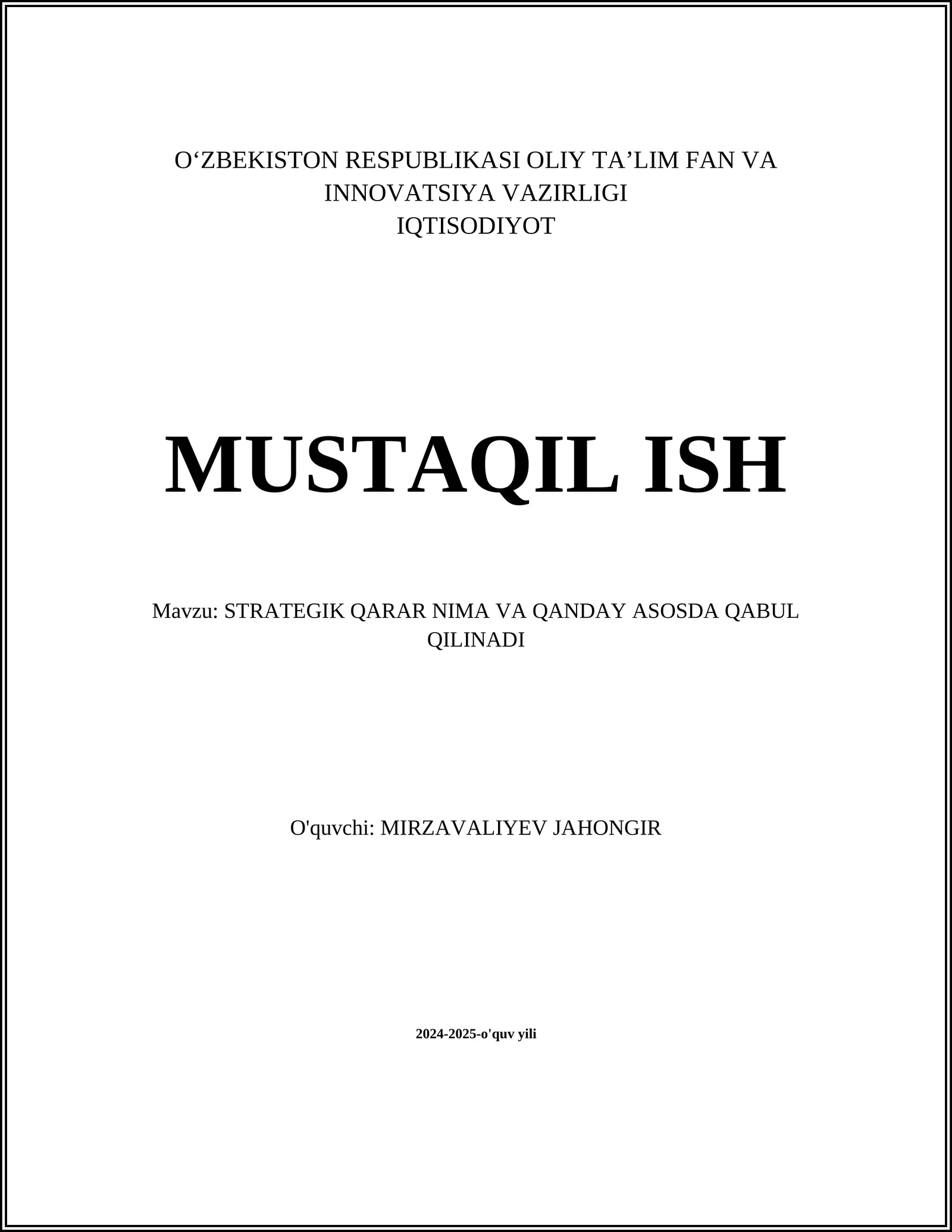 STRATEGIK QARAR NIMA VA QANDAY ASOSDA QABUL QILINADI