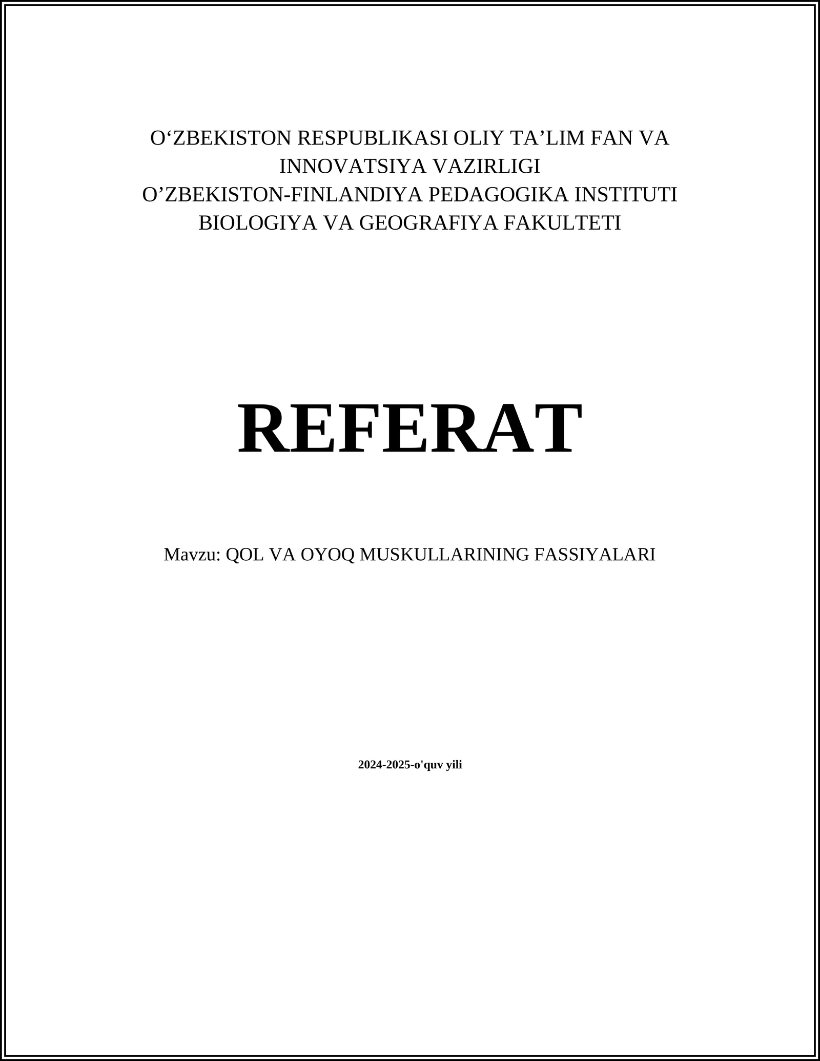 QOL VA OYOQ MUSKULLARINING FASSIYALARI