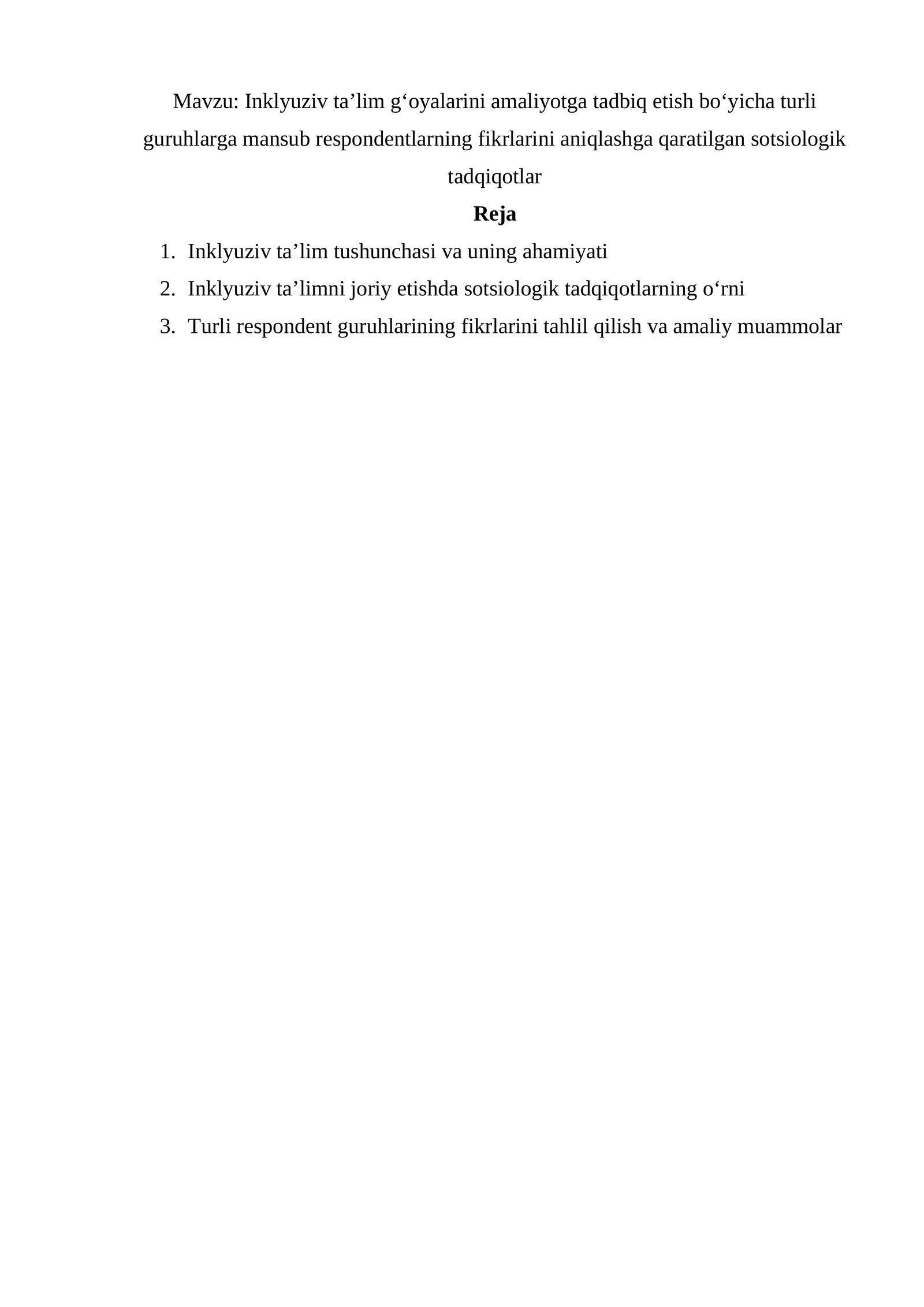 Inklyuziv ta’lim g‘oyalarini amaliyotga tadbiq etish bo‘yicha turli guruhlarga mansub respondentlarning fikrlarini aniqlashga qaratilgan sotsiologik tadqiqotlar