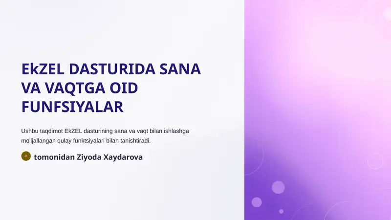EkZEL DASTURIDA SANA VA VAQTGA OID FUNFSIYALAR
